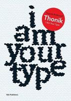 Thonik: I Am Your Type