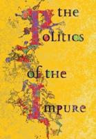 The Politics of the Impure