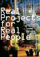 Real Projects for Real People, Volume 1