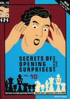 Secrets of Opening Surprises. Vol. 10