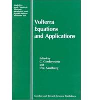 Volterra Equations and Applications