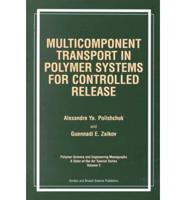 Multicomponent Transport in Polymer Systems for Controlled Release