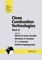 Clean Combustion Technologies Part A