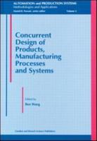 Current Design of Products, Manufacturing Processes and Systems