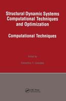 Structural Dynamic Systems and Computational Techniques and Optimization