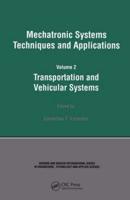 Mechatronic Systems Techniques and Applications. Transportation and Vehicular Systems