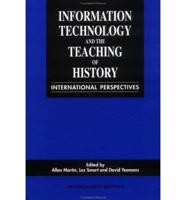 Information Technology and the Teaching of History
