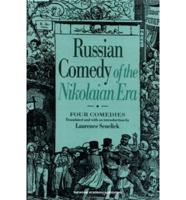 Russian Comedy of the Nikolaian Era