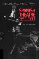 Spanish Theatre 1920-1995 : Strategies in Protest and Imagination (1)