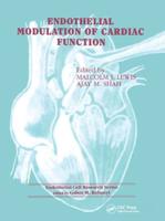 Endothelial Modulation of Cardiac Function