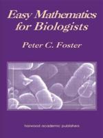 Easy Mathematics for Biologists