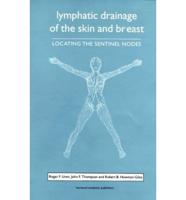 Lymphatic Drainage of the Skin and Breast