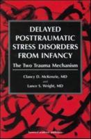Delayed Post-Traumatic Stress Disorders from Infancy