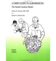 A User's Guide to Agromedicine