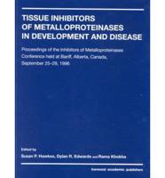 Tissue Inhibitors of Metalloproteinases in Development and Disease