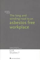 The Long and Winding Road to an Asbestos Free Workplace