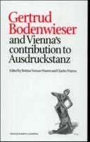 Gertrud Bodenwieser and Vienna's Contribution to Ausdrukstanz
