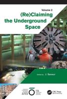 Reclaiming The Underground Space - Volume 2