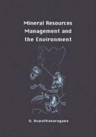 Mineral Resources Management and the Environment