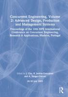 Concurrent Engineering, Volume 2: Advanced Design, Production and Management Systems
