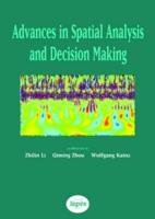 Advances in Spatial Analysis and Decision Making