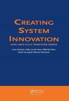 Creating System Innovation: How Large Scale Transitions Emerge