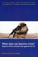 When Does War Become Crime?