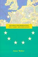 Reverse Discrimination and Family Reunification