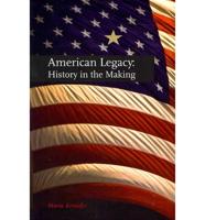 America's History; Legacy in the Making