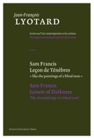Sam Francis, Leçon De Ténèbres / Sam Francis, Lesson of Darkness
