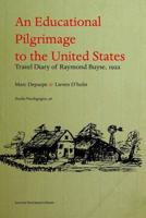 An Educational Pilgrimage to the United States. Un Pèlerinage Psycho-Pédagogique Aux États-Unis