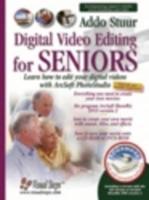 Digital Video Editing for Seniors