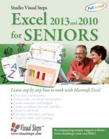 Excel 2013 and 2010 for Seniors