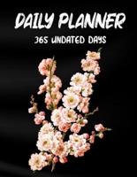Daily Planner 365 Undated Days: To Do List Daily Task Checklist, Fill Important Times, Meal Planner &amp; Goals