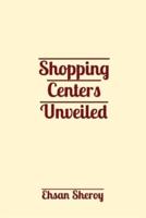 Shopping Centers Unveiled