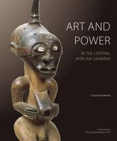 Art and Power in the Central African Savanna