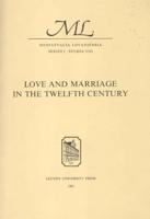 Love and Marriage in the Twelfth Century