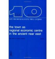 The Town as Regional Economic Centre in the Ancient Near East