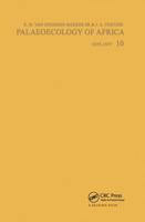 Palaeoecology of Africa, Volume 10