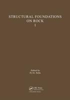 Structural Foundations on Rock, Volume 1