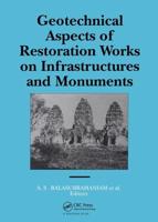 Geotechnical Aspects of Restoration Works on Infrastructures and Monuments
