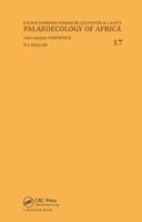 Palaeoecology of Africa, Volume 17
