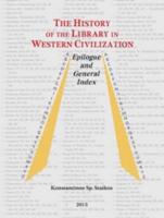 The History of the Library in Western Civilization, Volume VI