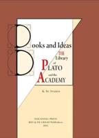 Books and Ideas. The Library of Plato and the Academy