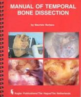 Manual of Temporal Bone Dissection