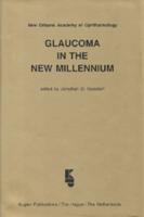 Glaucoma in the New Millennium
