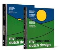 My Dutch Design 0809 Part I