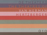 Theatres of Herman Hertzberger