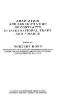 Adaptation and Renegotiation of Contracts in International Trade and Finance