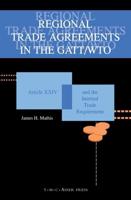 Regional Trade Agreements in the GATT/WTO
